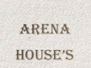 ARENA HOUSE'S